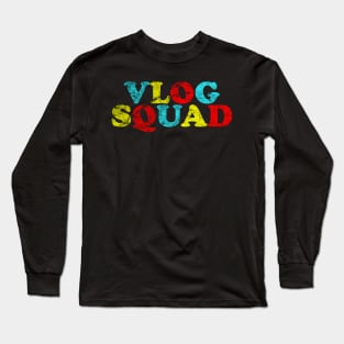 vlog squad Long Sleeve T-Shirt